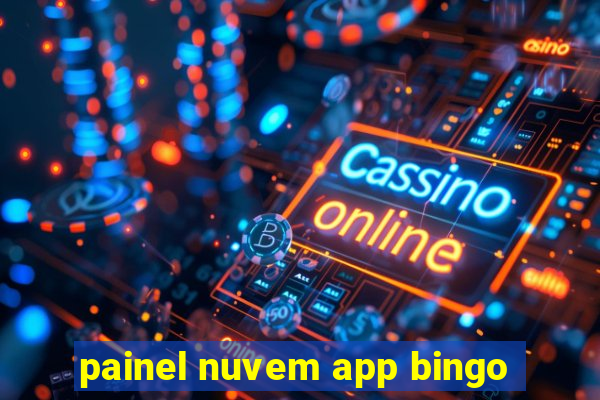 painel nuvem app bingo